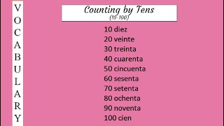 Counting by tens in Spanish 10100  Spanish Vocabulary [upl. by Rehpotsyrhc]