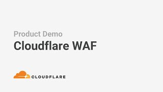 Features and benefits of Cloudflare WAF Product Demo [upl. by Revart]