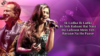 LYRICS Teri Meri Prem Kahani  Rahat Fateh Ali Khan Shreya Ghoshal [upl. by Moody832]