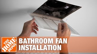 How to Install a Bathroom Fan  Bathroom Fan Replacement  The Home Depot [upl. by Nylsaj]