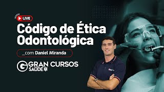 Código de Ética Odontológica com Prof Daniel Miranda [upl. by Woermer]