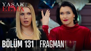 Yasak Elma 131 Bölüm Fragmanı [upl. by Belle182]