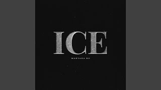 Ice [upl. by Heron]