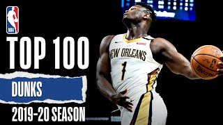 TOP 100 Dunks  201920 NBA Season [upl. by Gerbold920]