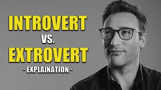 Explaination Introvert vs Extrovert by Simon Sinek  Educational Speech  BillionaireBehaviour [upl. by Nirahs]