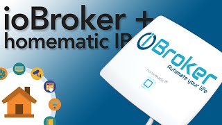 homematic IP mit ioBroker verbinden  Tutorial  verdrahtetinfo [upl. by Yggep]