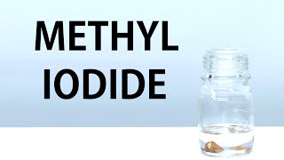 Making Methyl Iodide [upl. by Eiramasil604]