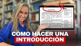 Cómo Redactar una Introducción en un Trabajo de Universidad [upl. by Anahsed]