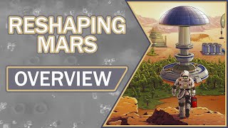 Reshaping Mars ​ Overview Gameplay amp Impressions 2021 [upl. by Rici342]