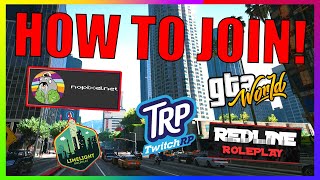 How to Join the MOST POPULAR GTA 5 RP Servers NoPixel RedlineRP GTAWorld and more [upl. by Nerval482]