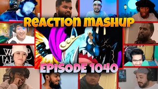 One Piece Episode 1040 Reaction Mashup [upl. by Gregory]