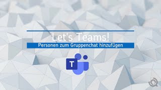 Microsoft Teams  Gruppenchat erstellen [upl. by Oterol]