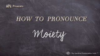 How to Pronounce Moiety Real Life Examples [upl. by Malinin721]