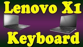 Lenovo X1 Carbon Keyboard Repair and Replacement [upl. by Nauqe421]