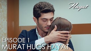 Murat hugs Hayat  Hayat Episode 1 Hindi Dubbed Hayat [upl. by Selina]