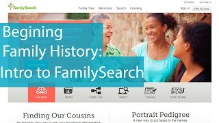 Introduction to FamilySearch Family Tree [upl. by Haseefan553]