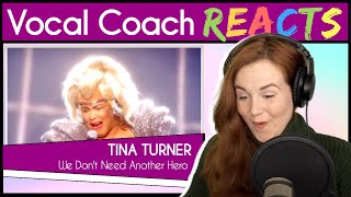 Vocal Coach reacts to Tina Turner  We Dont Need Another Hero Live [upl. by Yngiram]