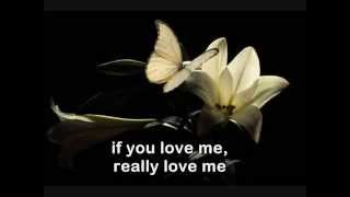 IF YOU LOVE ME REALLY LOVE ME  Lyrics [upl. by Sarette]