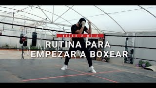 Rutina para empezar a boxear Parte 2 de 2 [upl. by Sumer]