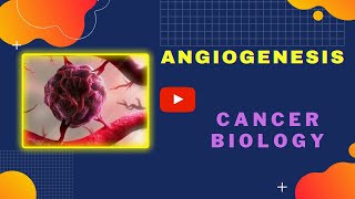 Angiogenesis  Cancer Biology  Genesis academy [upl. by Annhoj577]