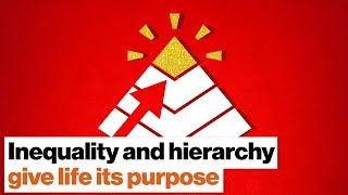 Jordan Peterson Inequality and hierarchy give life its purpose  Big Think [upl. by Aihsena]