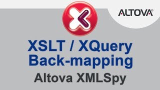 XSLT  XQuery Backmapping in Altova XMLSpy [upl. by Reahard]