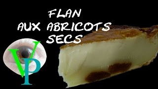 Comment réaliser un flan dabricots secs [upl. by Notyal]