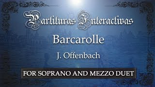 Barcarolle KARAOKE FOR MEZZO AND SOPRANO DUET  J Offenbach  Original Key D Major [upl. by Frederique]