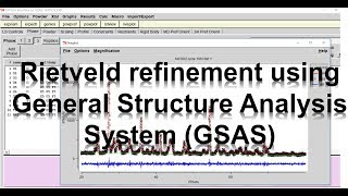 Rietveld refinement video tutorial using the General Structure Analysis System GSAS [upl. by Bidget666]