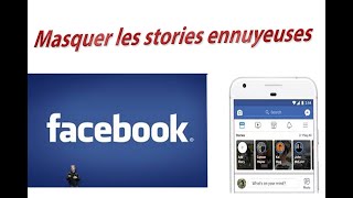 Comment masquer les stories Facebook de certains contact [upl. by Ardnoet]