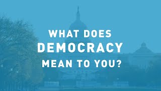 What does democracy mean to you [upl. by Sielen]