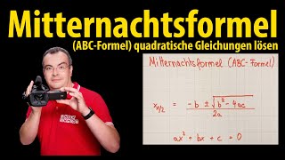 Mitternachtsformel ABCFormel  quadratische Gleichungen lösen [upl. by Kostival]