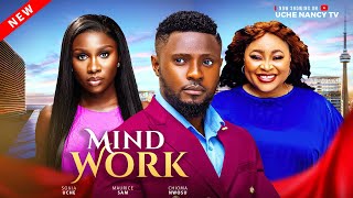 MIND WORK  Maurice Sam Sonia Uche Chioma Nwosu Latest 2025 Nollywood Full Movie [upl. by Girardo957]