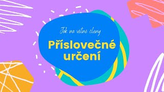 Čeština doma  Příslovečné určení [upl. by Bunnie845]