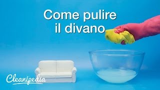 Come pulire il divano [upl. by Orteip412]