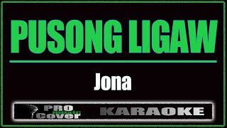 Pusong Ligaw  Jona KARAOKE [upl. by Ecirbaf]