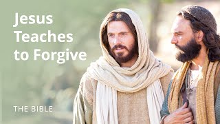 Matthew 18  Forgive 70 Times 7  The Bible [upl. by Nyledam]