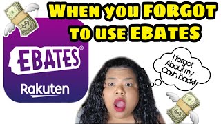 How to receive your Cash Back when you FORGOT to use Rakuten EBATES watch in full screen [upl. by Toth]