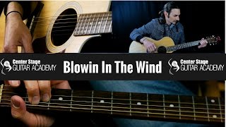 How to Play Blowin in the Wind  guitar lesson [upl. by Lenod475]