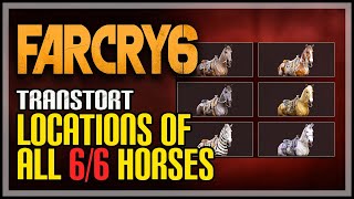 Far Cry 6 All Horse Locations [upl. by Ijok460]