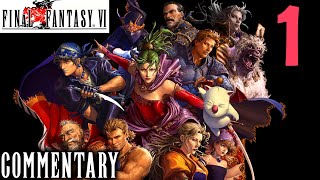 Final Fantasy VI Walkthrough Part 1  Terra Locke amp The Empire The Age Of Magic Returns [upl. by Urbas60]