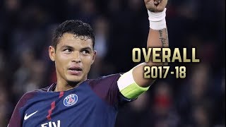 Thiago Silva  Overall 201718  Best Defensive Skills [upl. by Rudin]