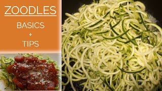 Zucchini Noodles  Basics amp Tips  Spaghetti Zoodles Recipe [upl. by Atirahs]