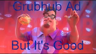 Fixing the Grubhub Commercial [upl. by Hahnert506]