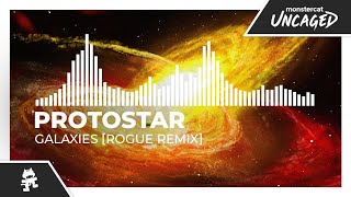 Protostar  Galaxies Rogue Remix Monstercat Release [upl. by Marisa309]