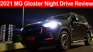 2021 MG Gloster Full Night Drive Review l Aayush ssm [upl. by Collier]