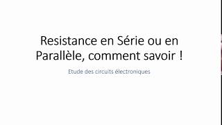 Resistance en Serie ou Parallele comment savoir  minute 506 RthR2  R1R3 [upl. by Ernestine]