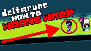 How to WRONG WARP in Deltarune Chapter 2 [upl. by Jemmie]