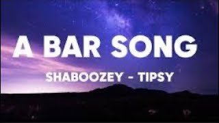 A Bar Song Tipsy  Shaboozey  1 Hour LoopLyrics [upl. by Yrek827]