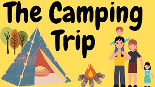 The Camping TripGrade 3 Reading Comprehension [upl. by Roots287]